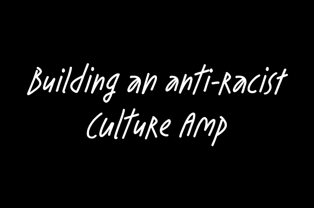 Building an anti racist culture amp