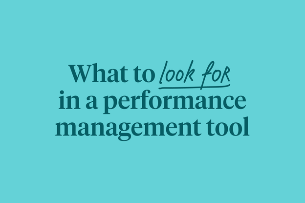 What to look for in a performance management tool