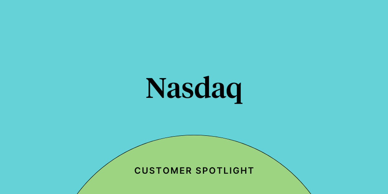 Nasdaq customer spotlight