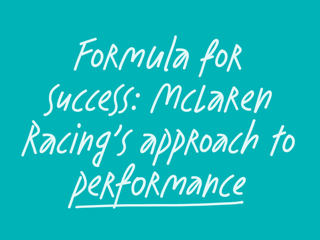 Formula for success mclaren racing's approach to performance