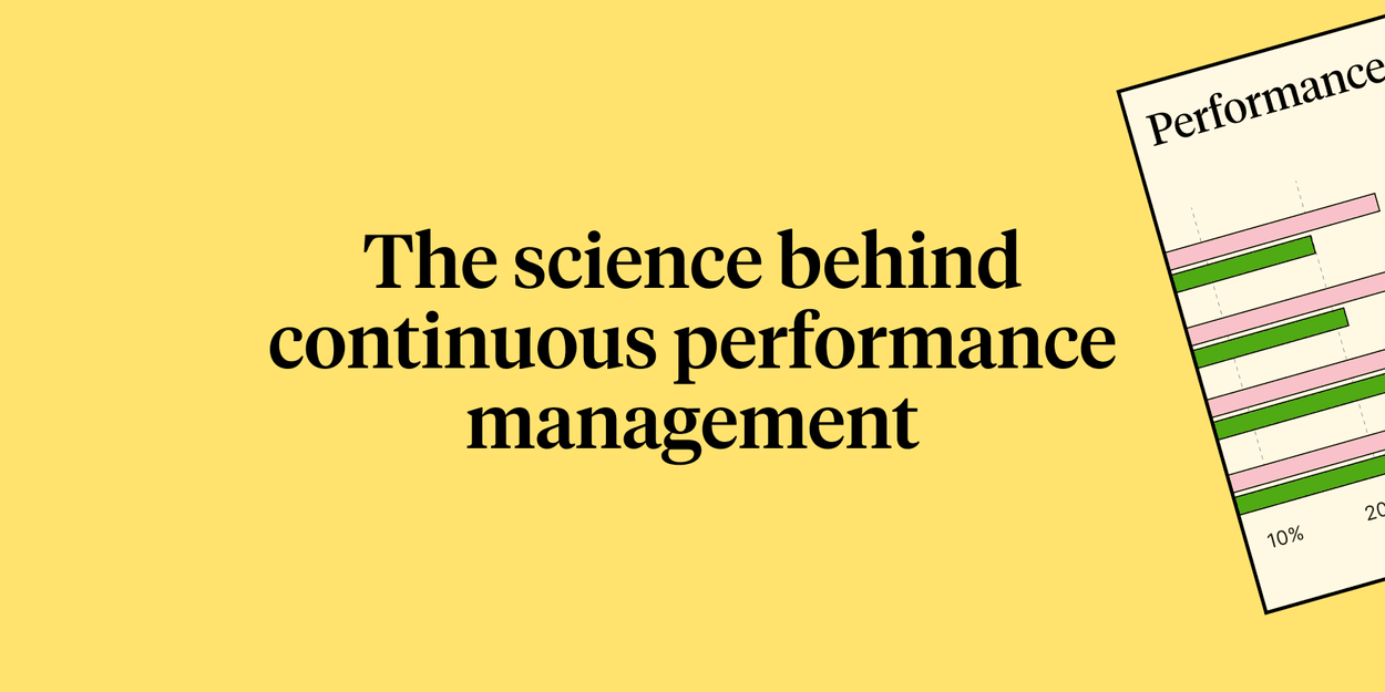 The science behind continuous performance management