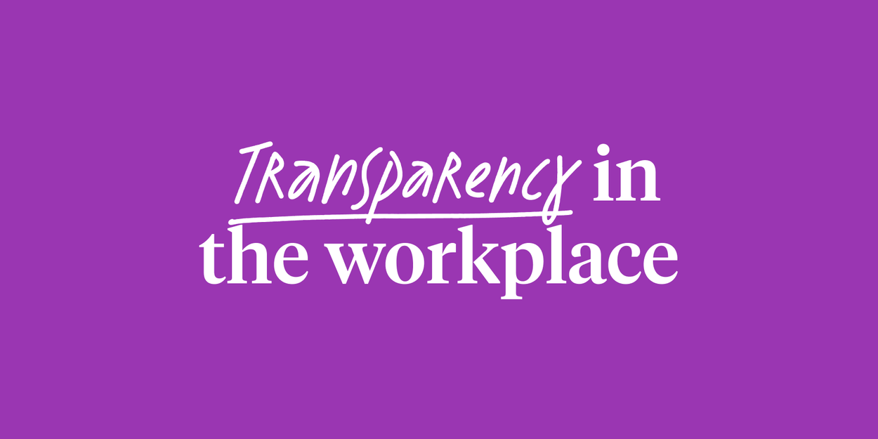 Transparency in the workplace