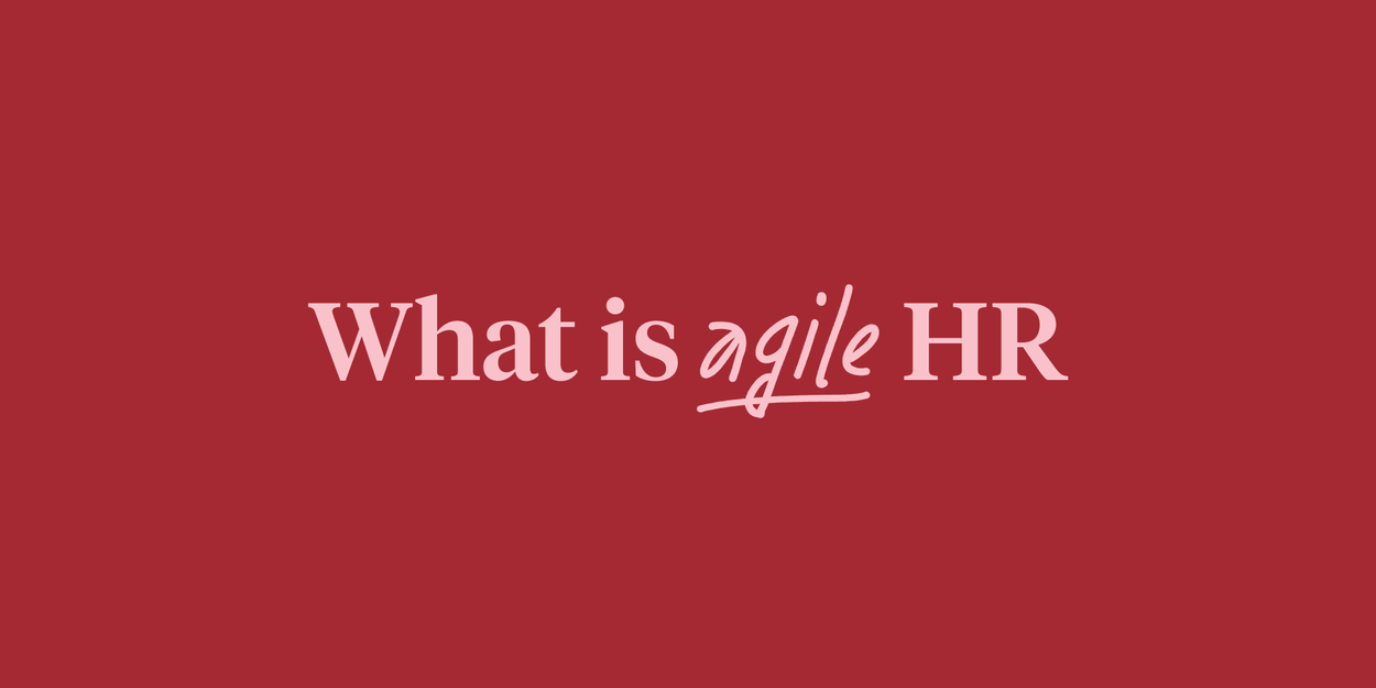 What does agile HR look like?