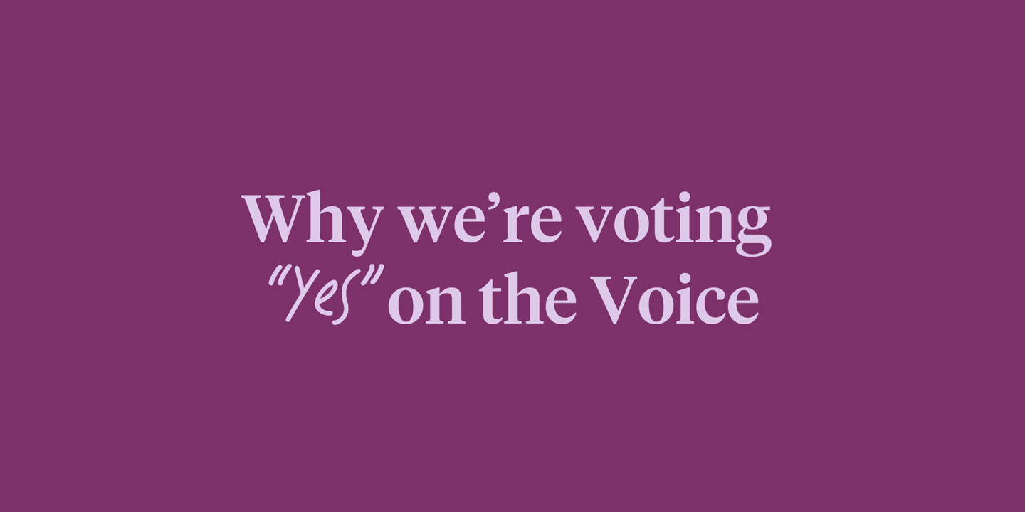 Why we're voting yes on the voice