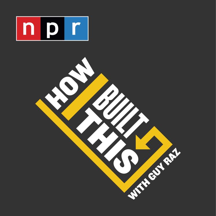 Cover of the "How I Built This" podcast