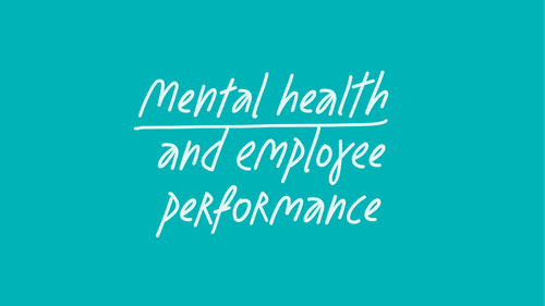 Mental health and employee experience