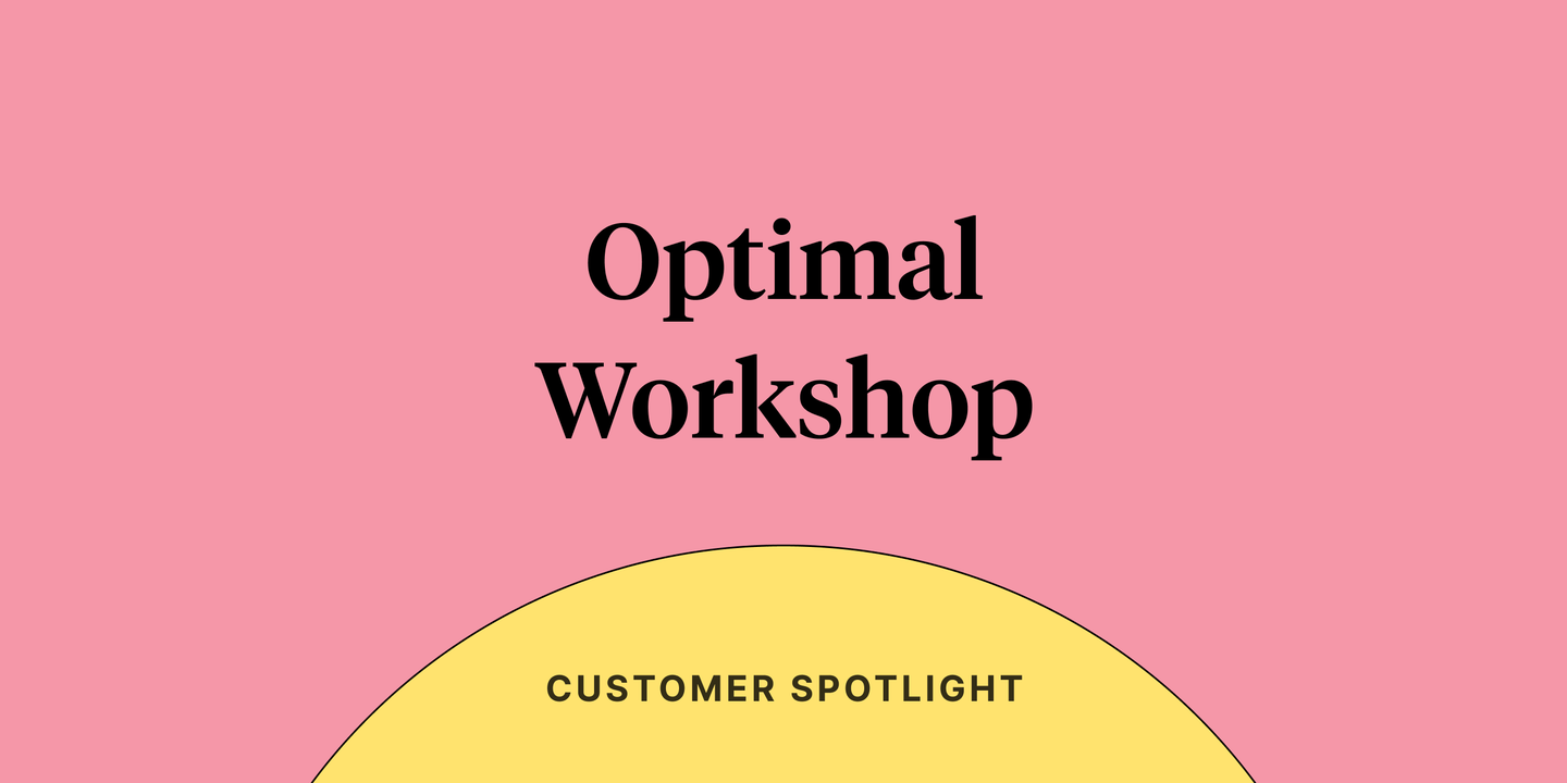 Text reading "Optimal Workshop" on a pink background
