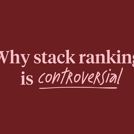 Text reading "Why stack ranking is controversial"