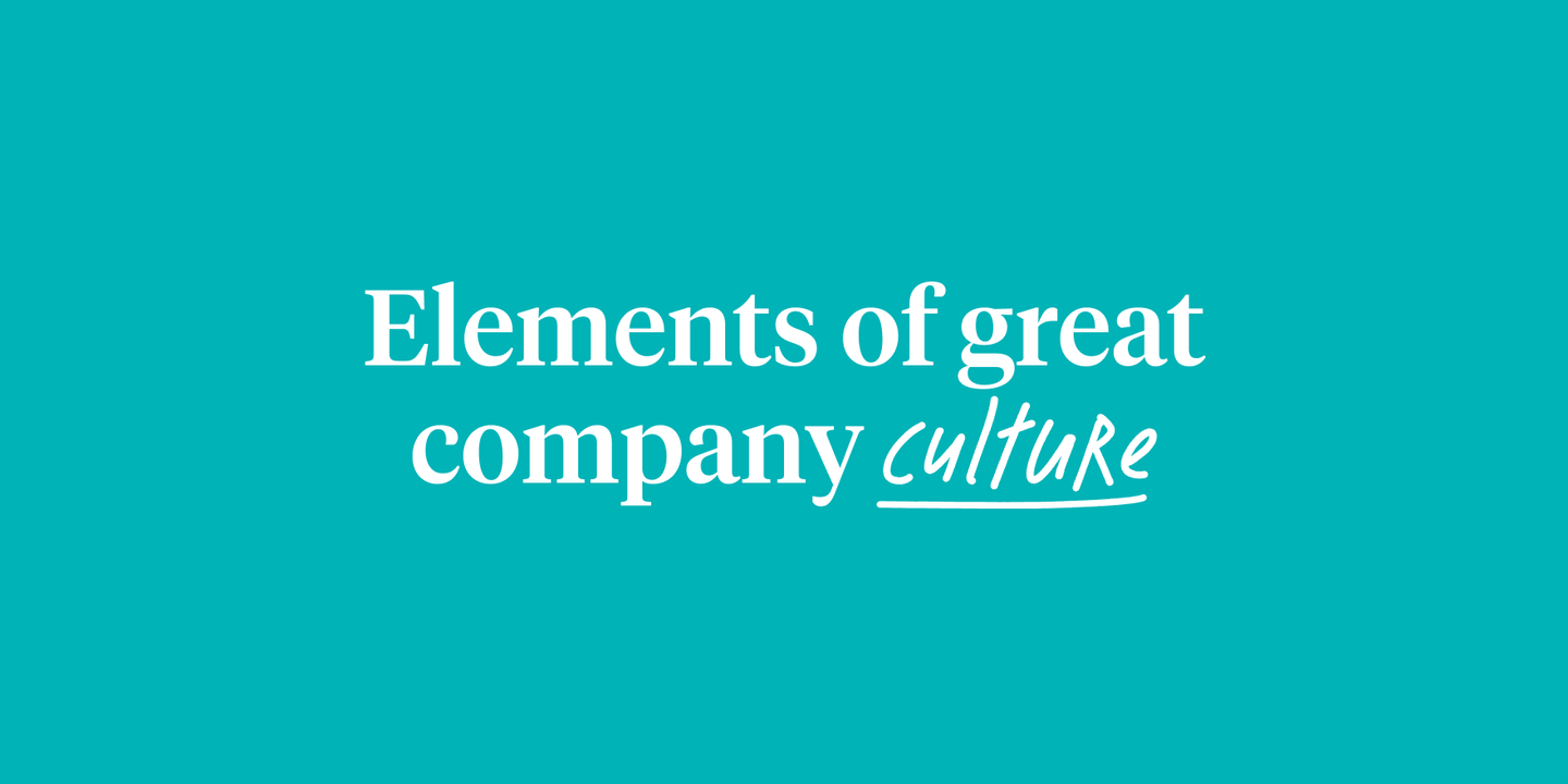 Elements of great company culture