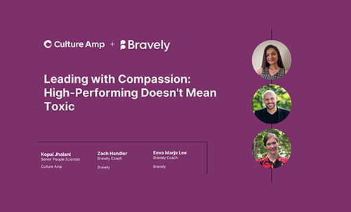Leading with compassion: High-performing doesn't mean toxic thumbnail