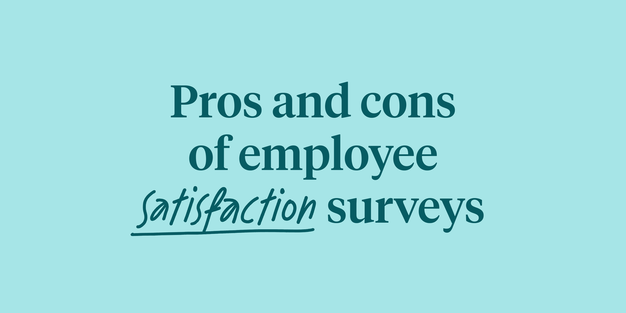 Text reading "Pros and cons of employee satisfaction surveys" on a light blue background