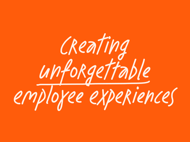 Creating unforgettable employee experiences