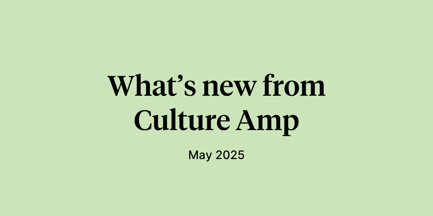 Text reading "What's new from Culture Amp - May 2025" on a light green background