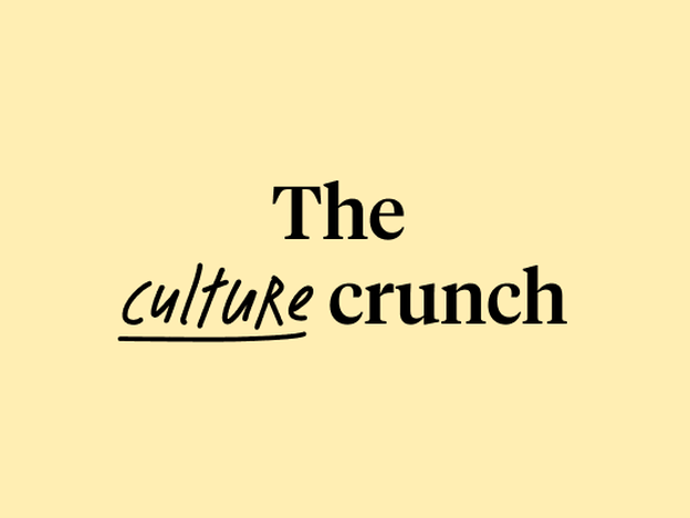 The culture crunch