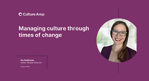 Managing Culture Through Times of Change thumbnail