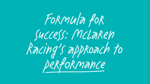 Formula for success mclaren racing's approach to performance