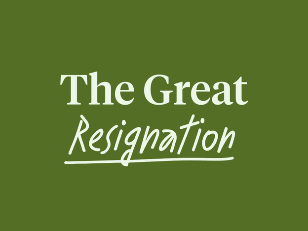 The Great Resignation