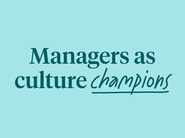 Blog - Tips to make managers your best culture champions