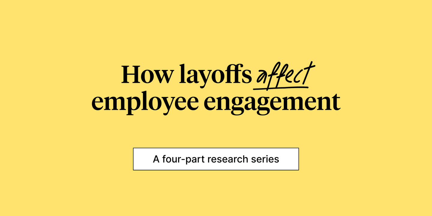 How layoffs affect employee engagement