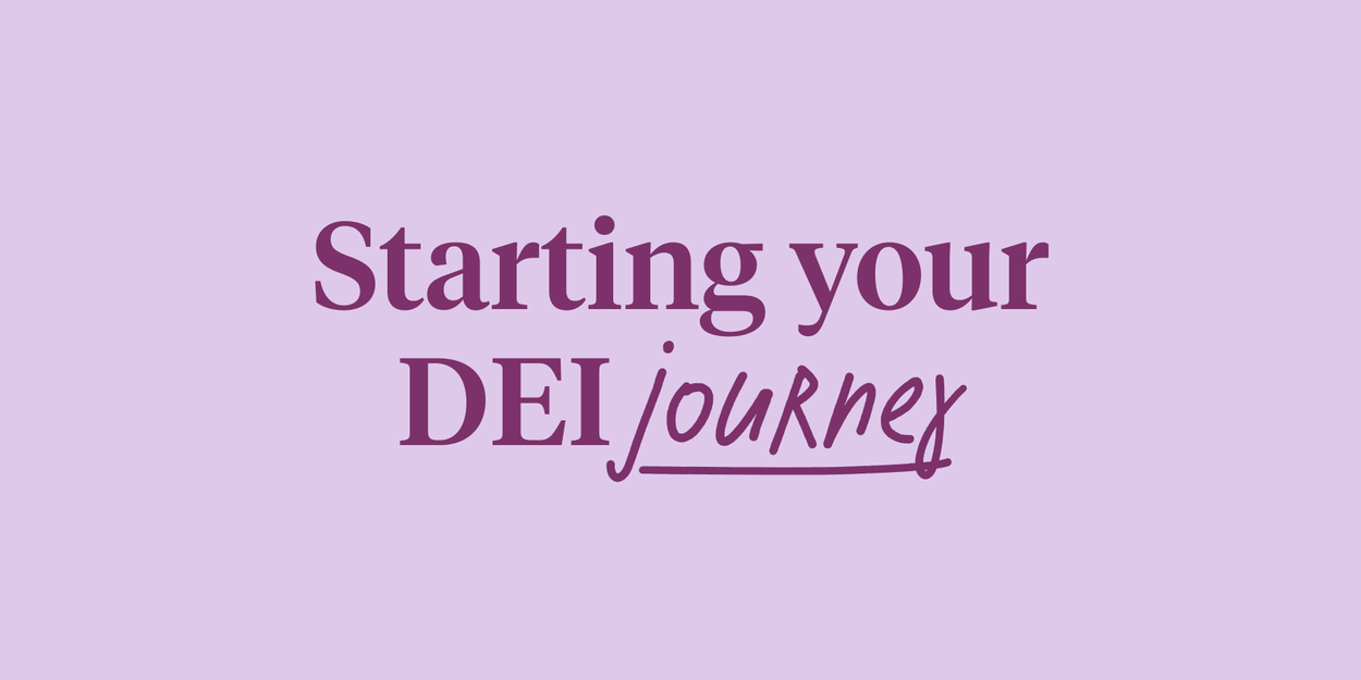 Starting your DEI journey