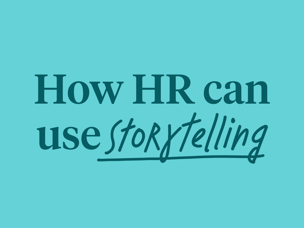 Blog - How storytelling can improve HR communication