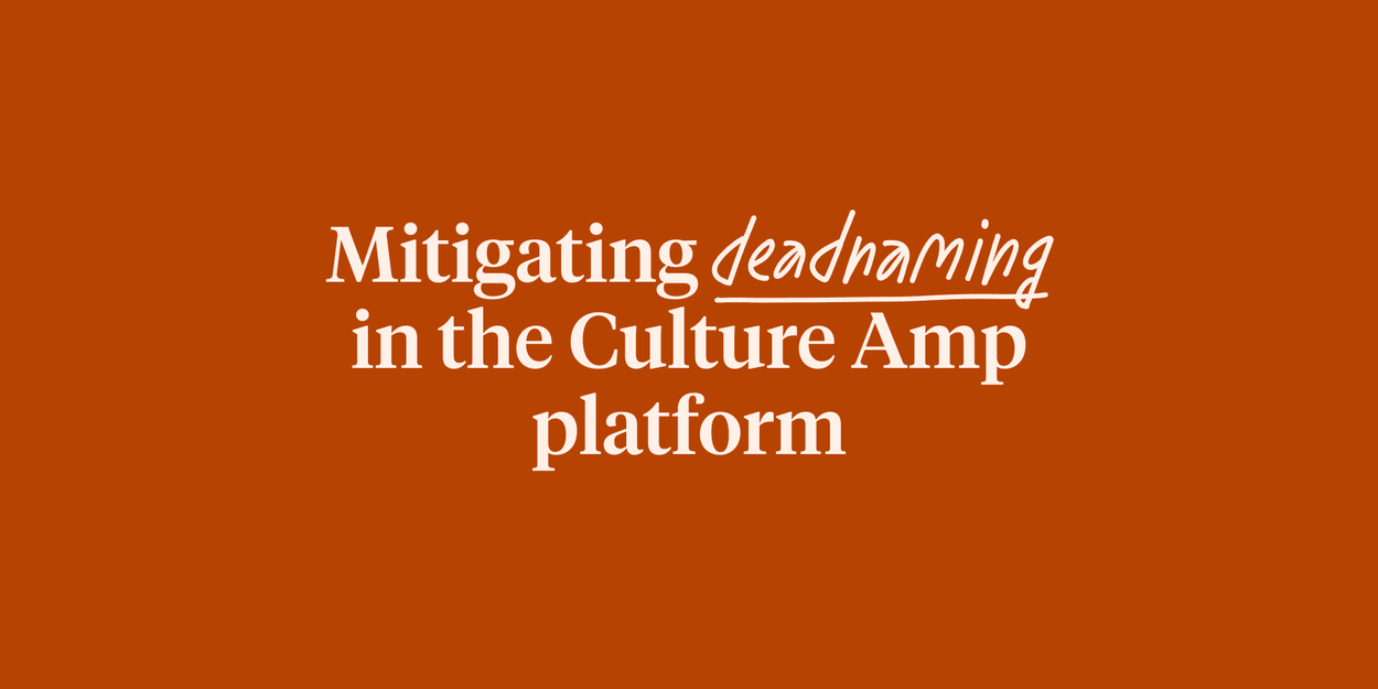 How Culture Amp put equitable design into practice in our platform